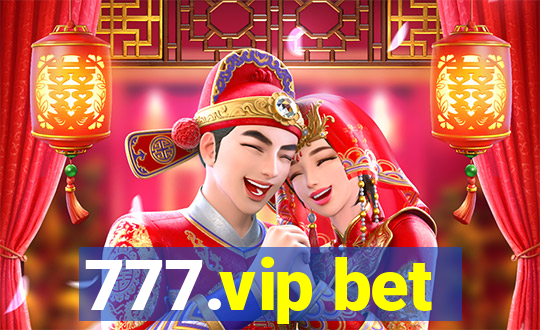 777.vip bet